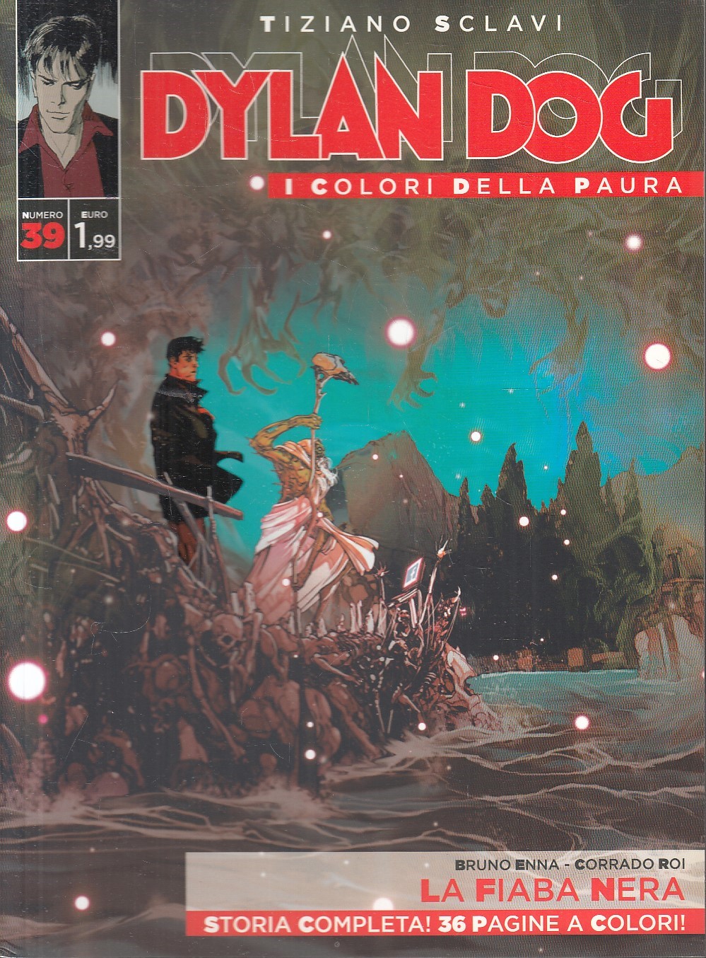 FB- DYLAN DOG I COLORI DELLA PAURA N.43 - TIZIANO SCLAVI - BONELLI - B - D25