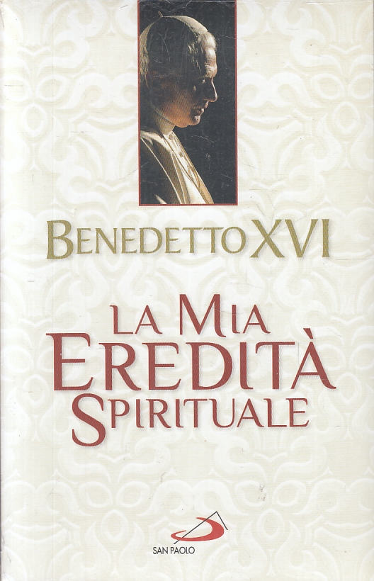 LA MIA EREDITA SPIRITUALE