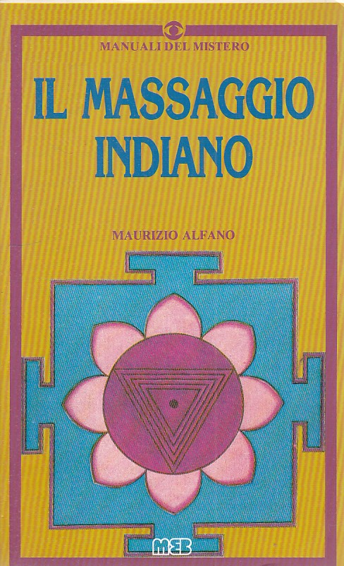 LZ  I LMASSAGGIO INDIANO   ALFANO   MEB   MANUALI MISTERO    1989   B   ZFS431