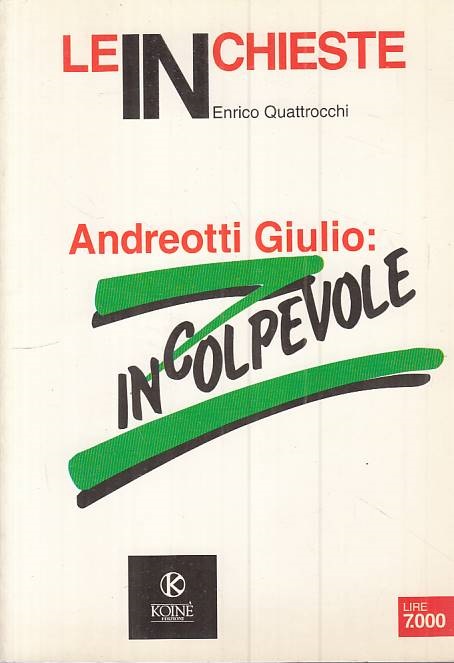 GIULIO ANDREOTTI: INCOLPEVOLE