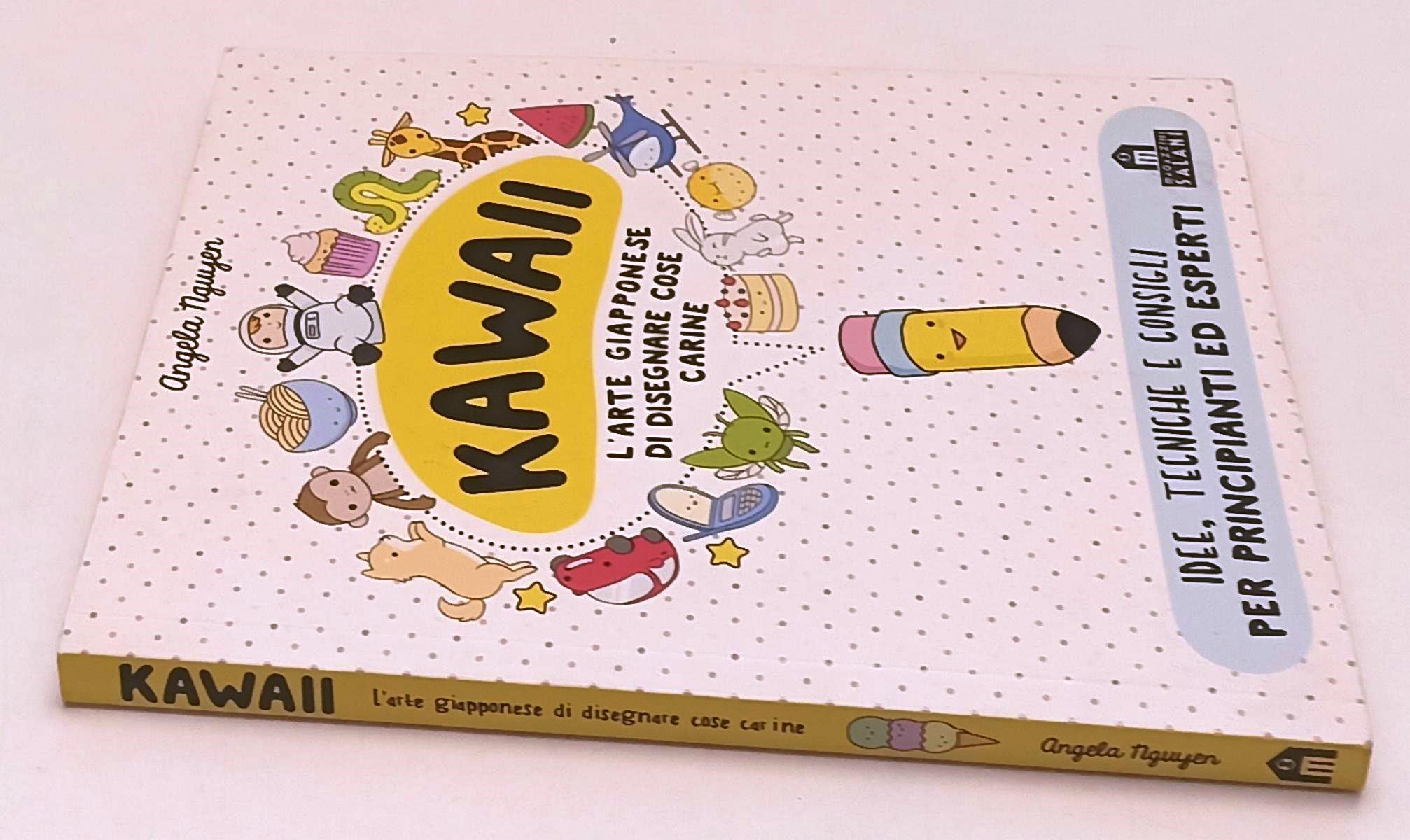 LZ  KAWAII L ARTE GIAPPONESE DI DISEGNARE COSE CARINE   ANGELA NGUYEN  B  YFS383